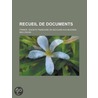 Recueil de Documents door France Societe Francaise De Cross