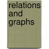 Relations and Graphs by Thomas Strohlein