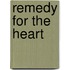 Remedy for the Heart