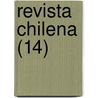 Revista Chilena (14) door Miguel Luis Amun?tegui
