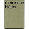 Rheinische Blätter. door Onbekend