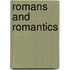 Romans and Romantics