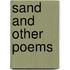 Sand And Other Poems