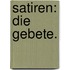 Satiren: Die Gebete.