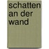 Schatten an der Wand