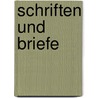 Schriften und Briefe door Karl August Varnhagen Von Ense