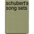 Schubert's Song Sets