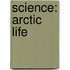 Science: Arctic Life
