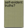 Self-Evident Truths? door Kate E. Tunstall