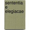 Sententiae elegiacae door Carl von Reifitz