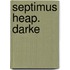 Septimus Heap. Darke