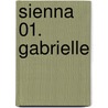 Sienna 01. Gabrielle door Stephen Desberg