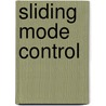 Sliding Mode Control door Selim Yannier