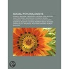 Social psychologists by Books Llc