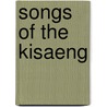 Songs of the Kisaeng door Choe Wolhee
