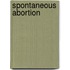 Spontaneous Abortion