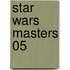Star Wars Masters 05