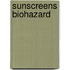 Sunscreens Biohazard