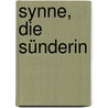 Synne, die Sünderin door Susanne Nitsch