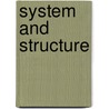 System and Structure door Anthony Wilden