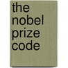 The Nobel Prize Code door Xiaocong Huang