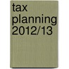 Tax Planning 2012/13 door Mark McLaughlin