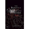 The Beauty of Murder door Alexandra Benedict