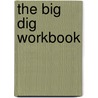 The Big Dig Workbook door June Lewis