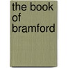The Book of Bramford door Bramford Local History Group