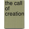 The Call of Creation by John Macmurray