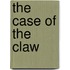 The Case of the Claw