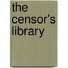 The Censor's Library door Nicole Moore