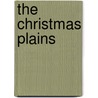 The Christmas Plains by Joseph Bottum