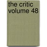 The Critic Volume 48 by Livres Groupe