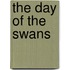 The Day Of The Swans