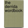 The Derrida Wordbook door Maria-Daniella Dick