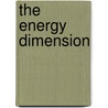 The Energy Dimension door Christopher Hurst