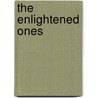 The Enlightened Ones door Keith David Henry