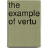The Example Of Vertu