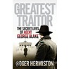 The Greatest Traitor door Roger Hermiston