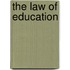 The Law Of Education