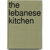 The Lebanese Kitchen by Salma Hage