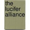 The Lucifer Alliance door Charles Douglas