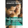 The Marriage Mistake door Jennifer Probst