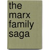The Marx Family Saga door Juan Goytisolo