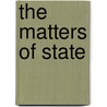 The Matters of State door Lisa Reardon