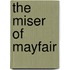 The Miser of Mayfair