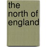 The North Of England by Aa Publishing