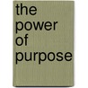 The Power Of Purpose door William George Jordan