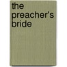 The Preacher's Bride door Laurie Kingery